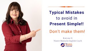 Present Simple Tense and Mistakes to Avoid - A grammar video lesson to learn with practice