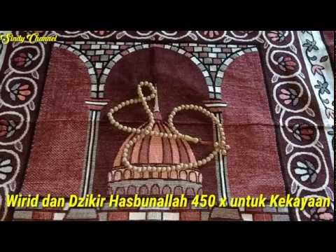 Wirid Dan Dzikir Hasbunallah 450 X Untuk Kekayaan Paling Mustajab Youtube