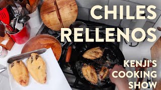 Chiles Rellenos (Mexican Fried Stuffed Chiles) | Kenji's Cooking Show