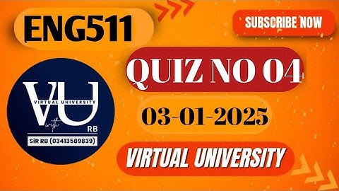 ENG511 Quiz No 04 || Recent Quiz (03/01/2025) || Virtual University || VU with RB || Learn with RB