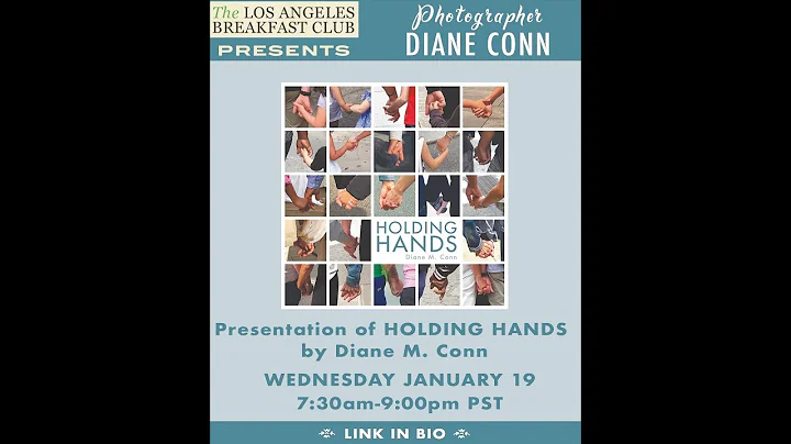 LA Breakfast Club presents HOLDING HANDS with Diane M. Conn.