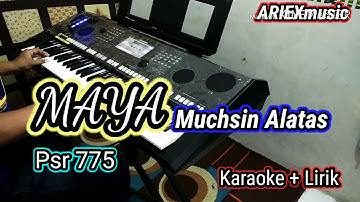 MAYA / Muchsin Alatas /karaoke + Lirik