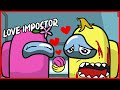 EVERY DAY AMONG US LOVE - IMPOSTOR LIFE ANIMATION