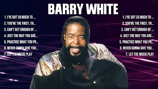 Barry White Mix Top Hits Full Album ▶ Full Album ▶ Best 10 Hits Playlist