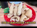 LOS MEJORES CHICHCARRONES DE VIENTOS DELICIOSOS👩‍🍳👍