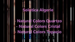 Solotica Natural colors Quartzo/Cristal/Topazio سولوتيكا الجزائر ??