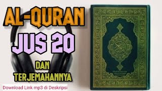 Juz 20 dan Terjemahan || Surah An Naml 56 - Al Ankabut 45 || Penyejuk Hati✓