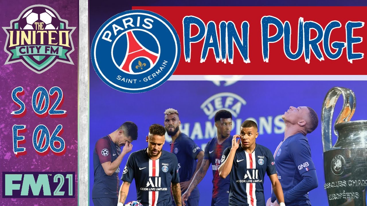 FM21 - PSG Pain Purge - S2 Ep6 - Champions League Semi Final - Football Manager 2021