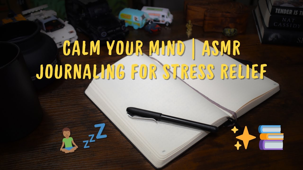 ASMR Journaling & Whispered Affirmations write away stress & find