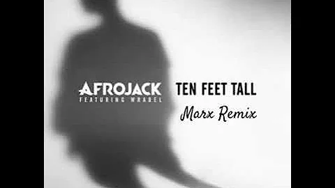 Afrojack - Ten Feet Tall ( Scarlett remix ) ft. Wrabel