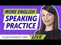 How to Get More English Speaking Practice!
