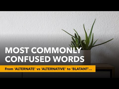 Most Commonly Confused Words: GRE Vocab from Alternate to Blatant