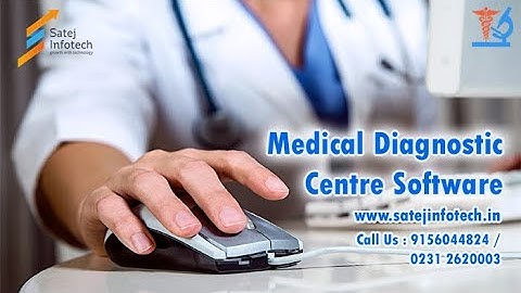 Medical Diagnostic Software | Diagnostic Center Management Software | Satej Infotech