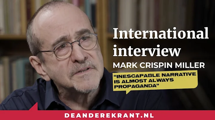 How to distinguish propaganda from information | Interview professor Mark Crispin Miller