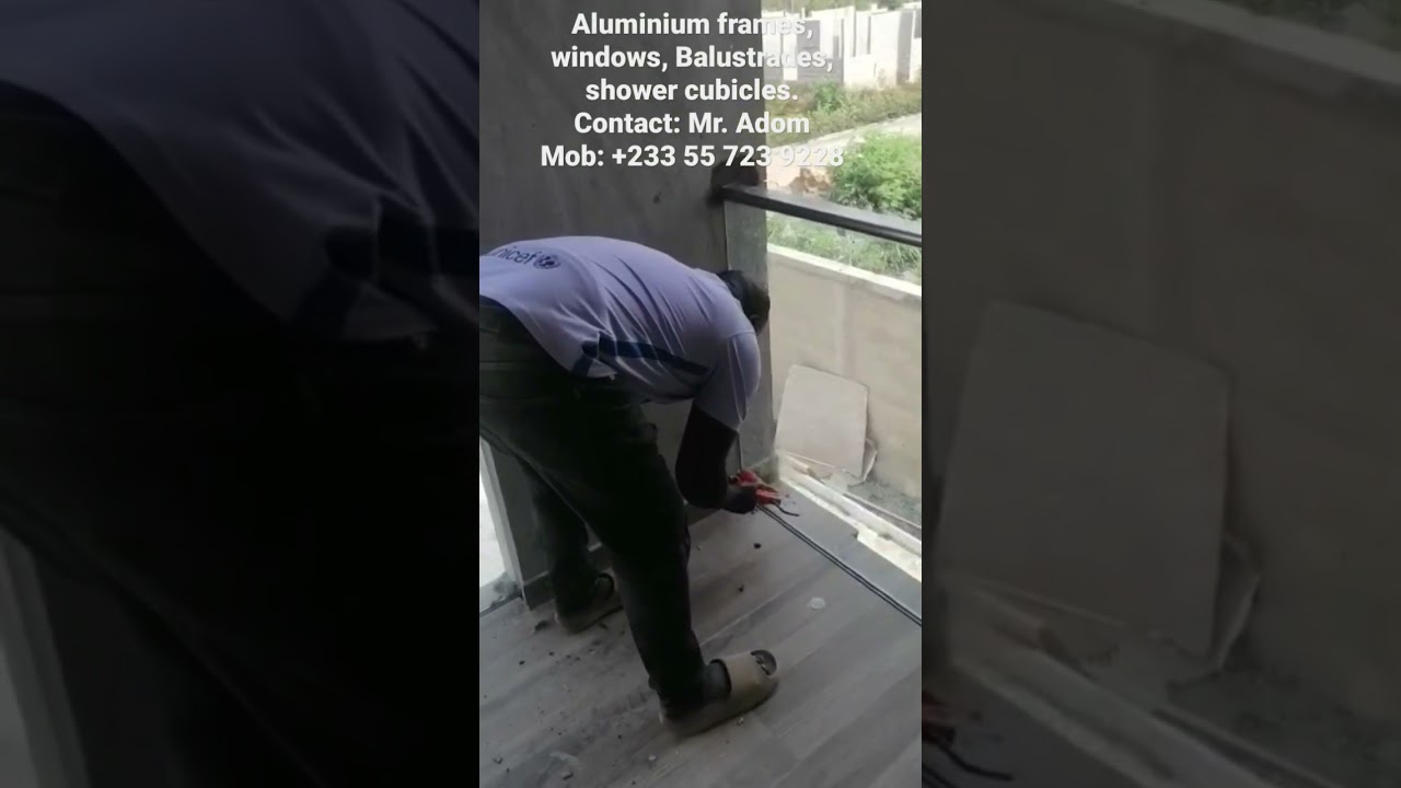 Building in Ghana | Aluminium Frames,windows, Balustrades,Shower Cubicles. Mr. adom +233 55 723 9228