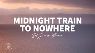 DT James, LMMR - Midnight Train To Nowhere (Lyrics)