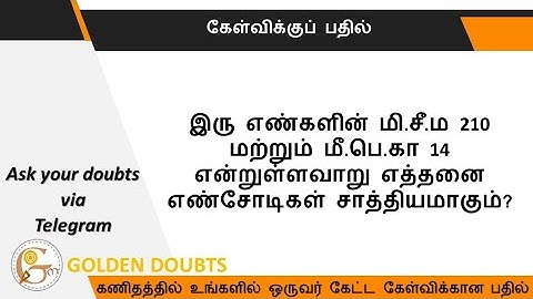 The LCM of two numbers is 210 and their HCF is 14. How many such pairs are possible?