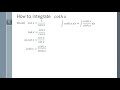 How to Integrate cothx Easily with Simple Substitutions