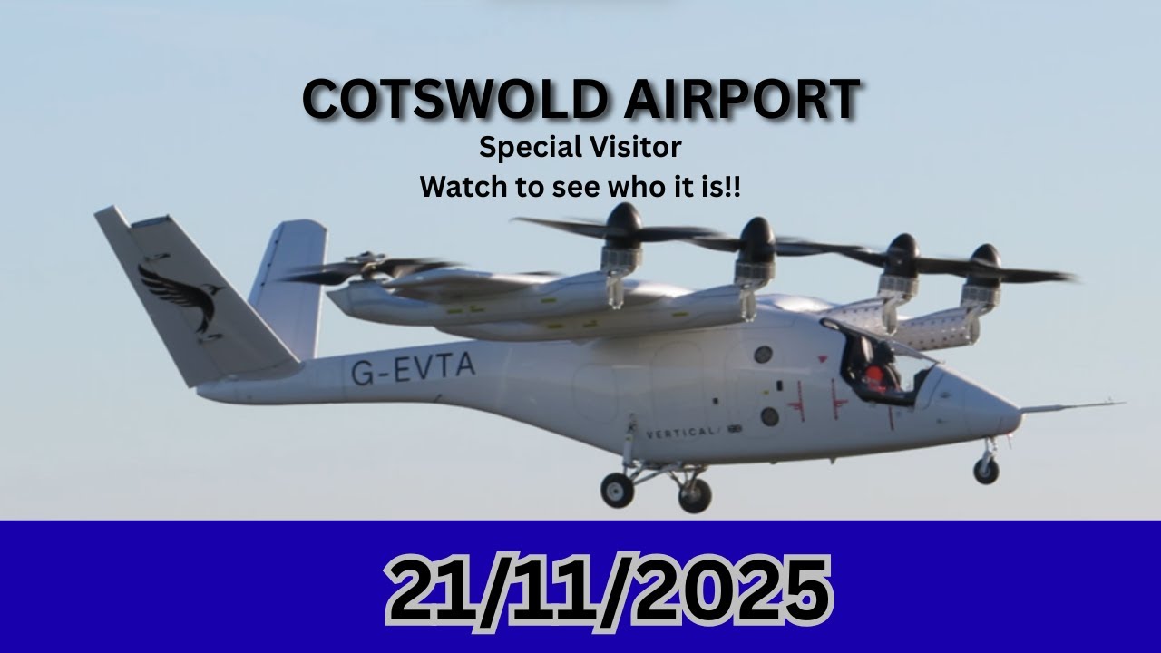 ✈️ Cotswold Airport • 21/11/2025