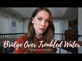 Medical Student Sings BRIDGE OVER TROUBLED WATER | Tunes with Tara | Simon and Garfunkel Cover