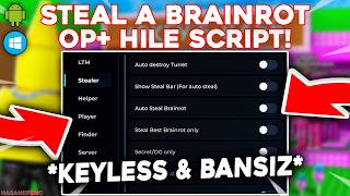 Best Steal A Brainrot Hile Script Duel Win, Stealer, Autofarm, Invisible, Helper Esp Keyless
