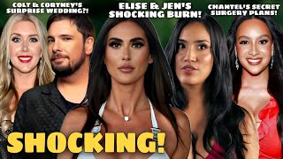 Elise & Jen Bodyshame Men, Chantel’s Surgery Hint, Colt & Cortney Married!