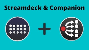 Using the Streamdeck with Companion (Part 2 of 2)