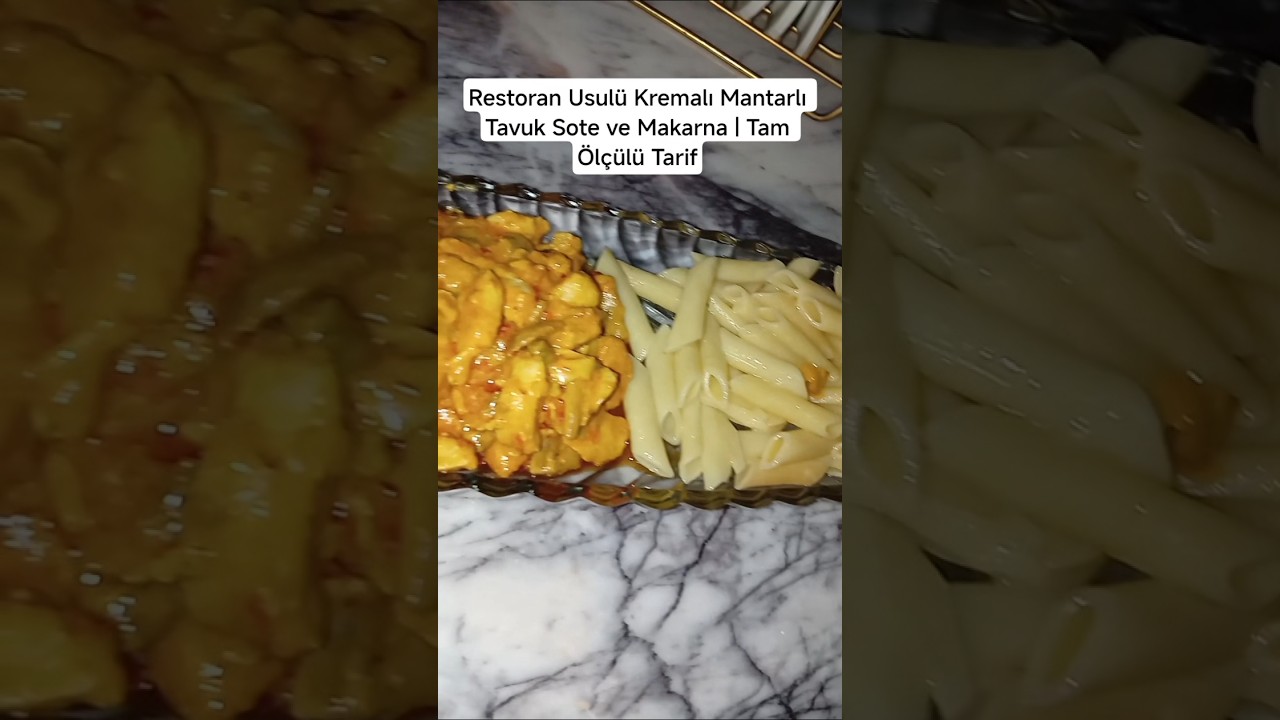 #yemektarifleri#kremalımantarlıtavuk#makarnatarifleri#pratikyemektarifi#nefisyemektarifleri#iftar#fy