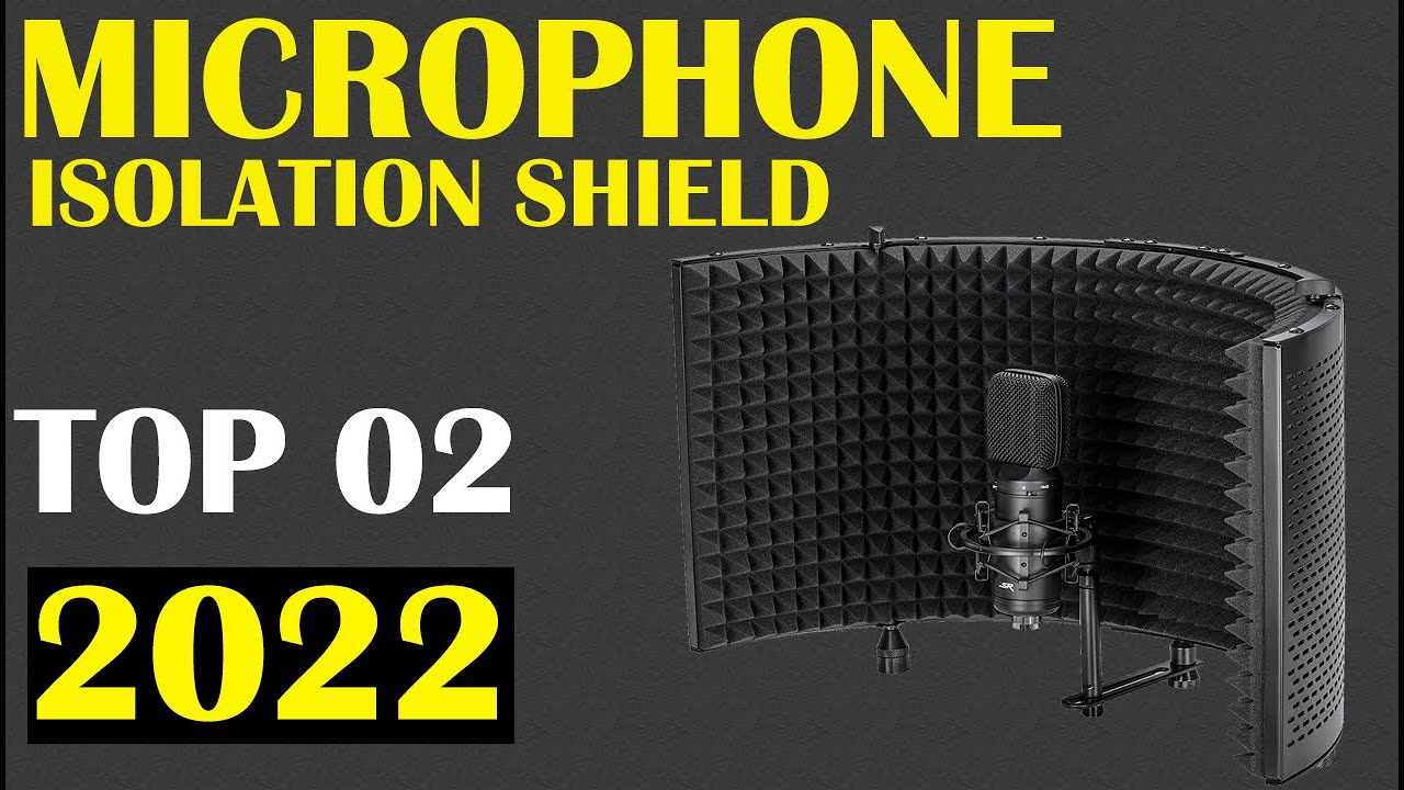 TOP 02: Best Microphone Isolation Shield 2022