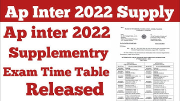 AP INTER 2022 SUPPLEMENTRY EXAM TIME TABLE || ap inter supply 2022 || ap inter supply exams 2022