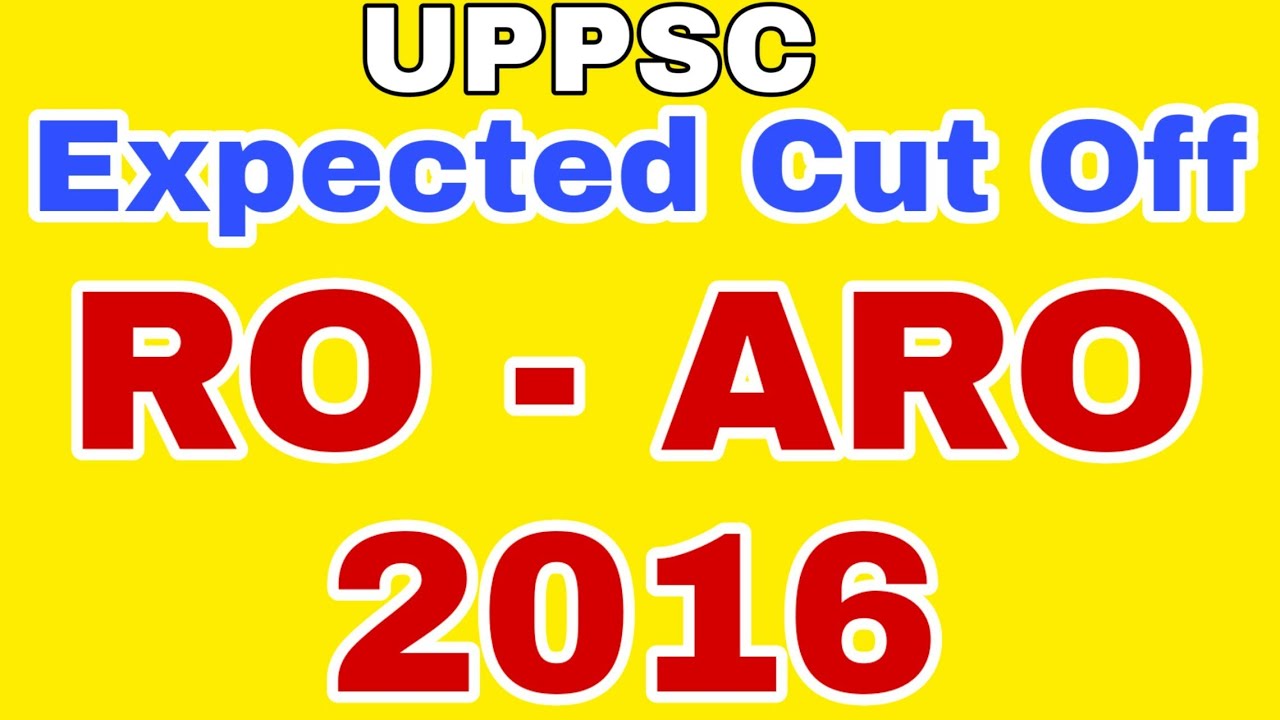 Ro Aro 2016 Cut off || Ro Aro 2016 Expected Cut off || ro aro 2016 final cutoff