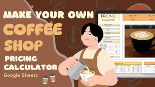 How to Create Your Own Cafe Menu Pricing Calculator (Google Sheets)