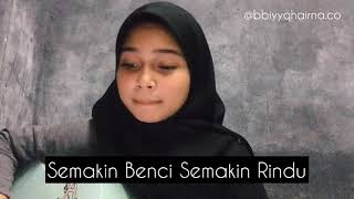 Semakin Benci Semakin Rindu - FainAl