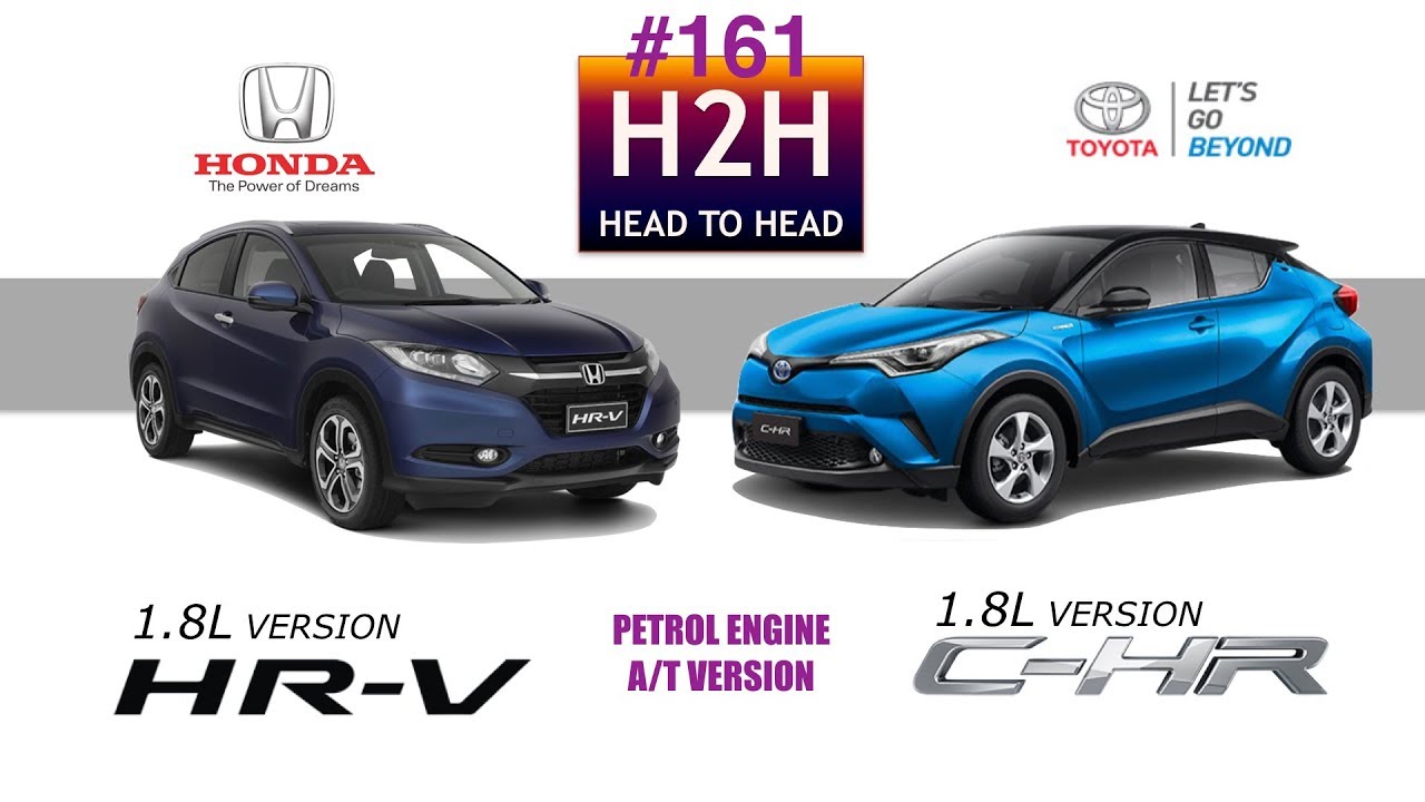 H2H #161 Honda HR-V vs Toyota C-HR 1.8L Version - YouTube