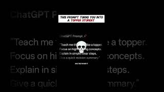 This prompt turns you into a topper #studentslife #examtime #studytips #chatgptforstudents #examhelp