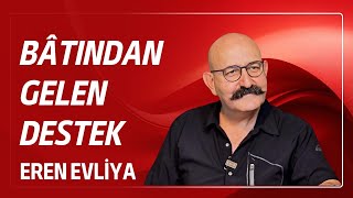 Bâtından Gelen Destek - Eren Evliya