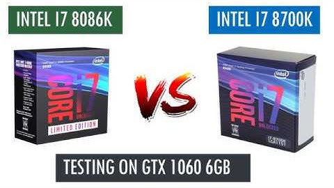 i7 8086k vs i7 8700k - GTX 1060 6GB - Benchmarks Comparison