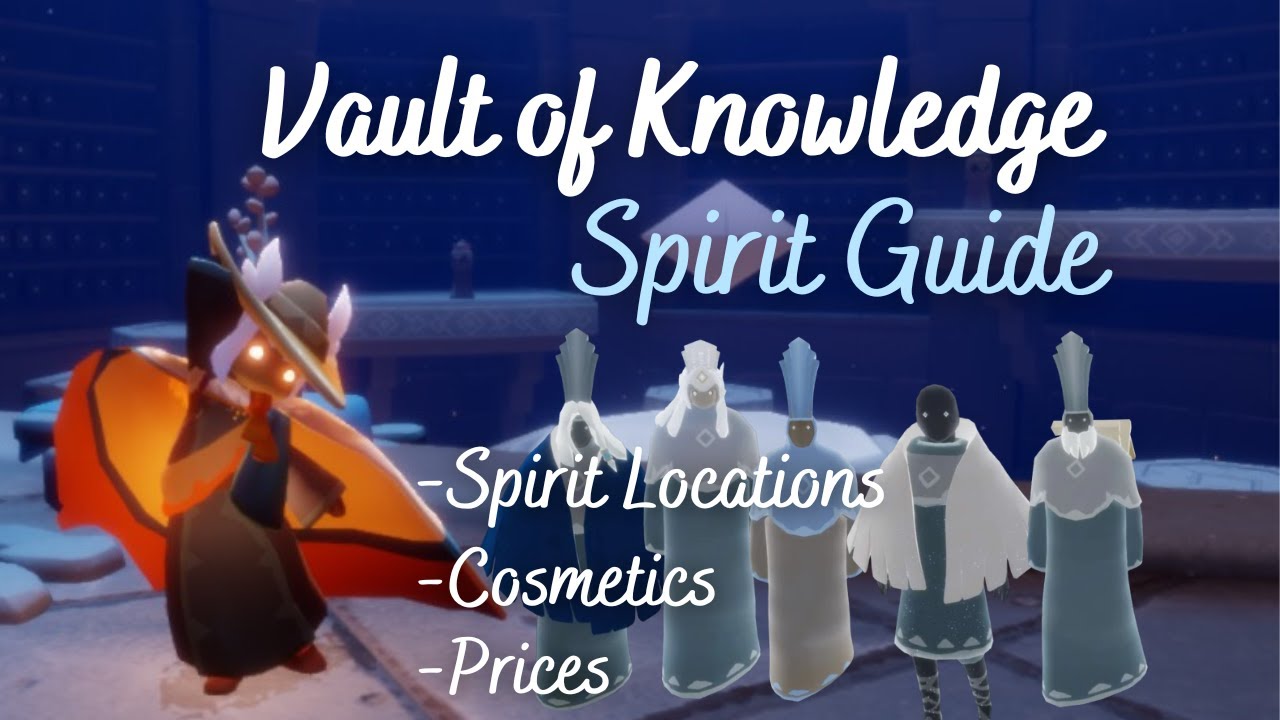 Vault of Knowledge Spirit Guide Spirit Locations, Cosmetics, Prices
