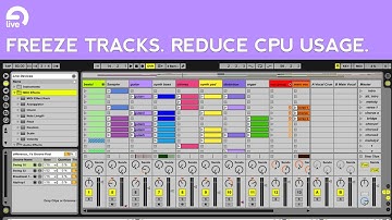 Ableton Live Tutorial: How to Freeze Tracks to Reduce Processing Power