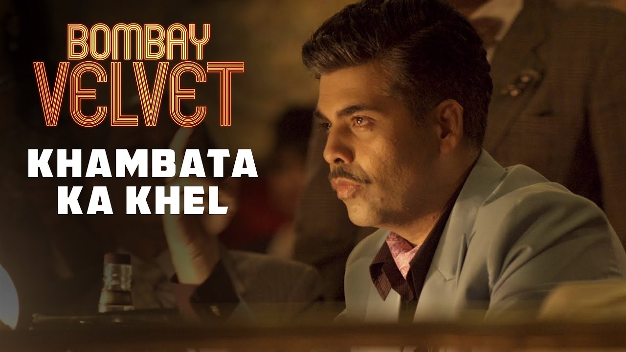Khambata Ka Khel | Bombay Velvet | Dialogue Promo #9