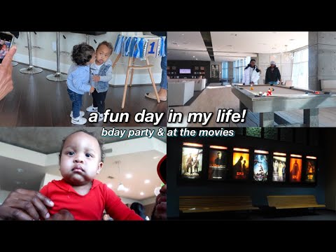 a fun day in my life! | Phoenix's 1st birthday party & going to the movies