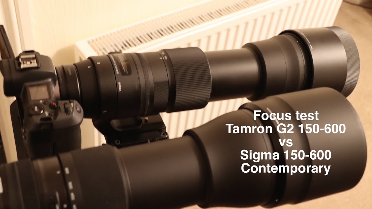 New Tamron 150600 G2 Focus test vs sigma 150600mm DG YouTube