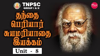 Unit  8  Thanthai Periyar U0026 Self Respect Movement  Tnpsc Gr I U0026 Ii  Mssharan  Tnpsc Faculty