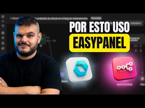 Por Qué Uso EasyPanel para n8n (y No Otra Cosa)