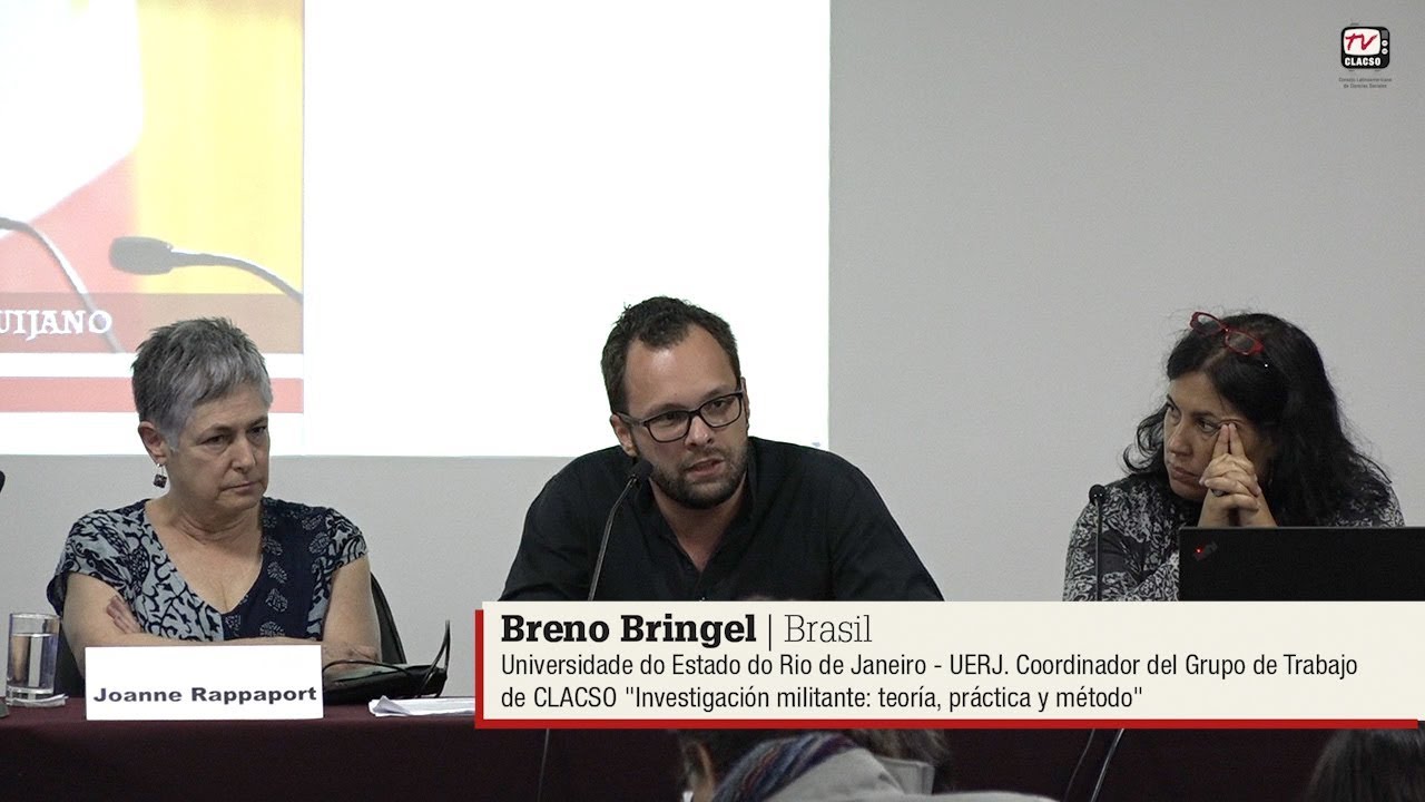 clacso wikipedia Breno Bringel. Panel “La ciencia, el saber y la colonialidad de poder” en Lima, Perú. Mayo 2017