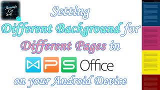 WPS Office #5 | Android | Setting different backgrounds for different pages | FULL HD | 60fps
