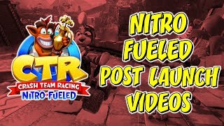 Crash Team Racing Nitro Fueled - Post Launch Videos