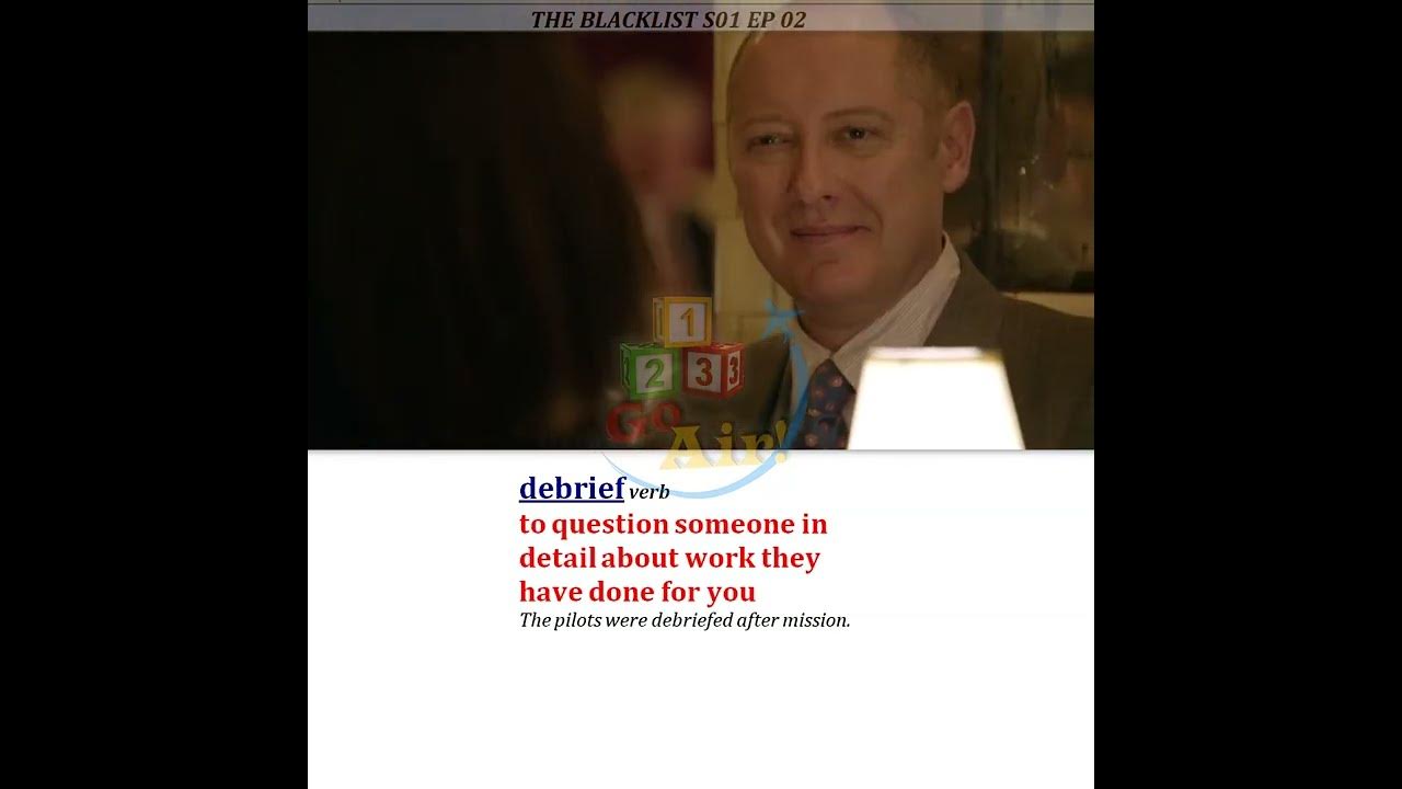 debrief-meaning-pronunciation-usage-learn-english-with-tv-shows