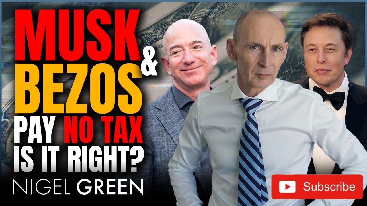 Billionaires Musk Bezos Pay No Tax! Is it right? Nigel Green CEO deVere