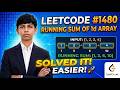 LeetCode #1480 | Running Sum of 1d Array | Easy Explanation